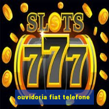 ouvidoria fiat telefone